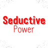 Seductive Power