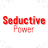 Seductive Power