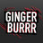 GingerBurrr